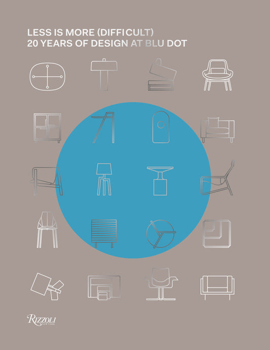 Less Is More (Difficult) - 20 Years of Design at Blu Dot
