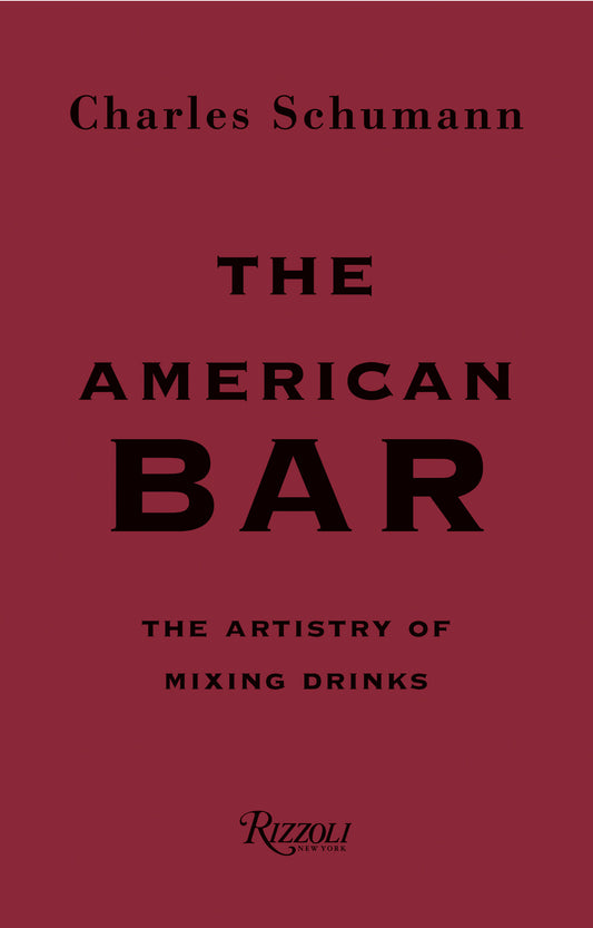 The American Bar - The Artistry of Mixing Drinks