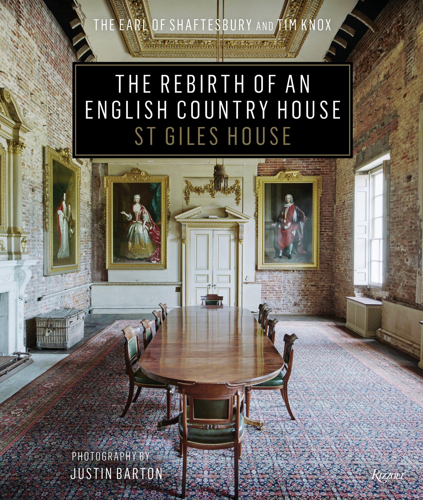 The Rebirth of an English Country House - St Giles House