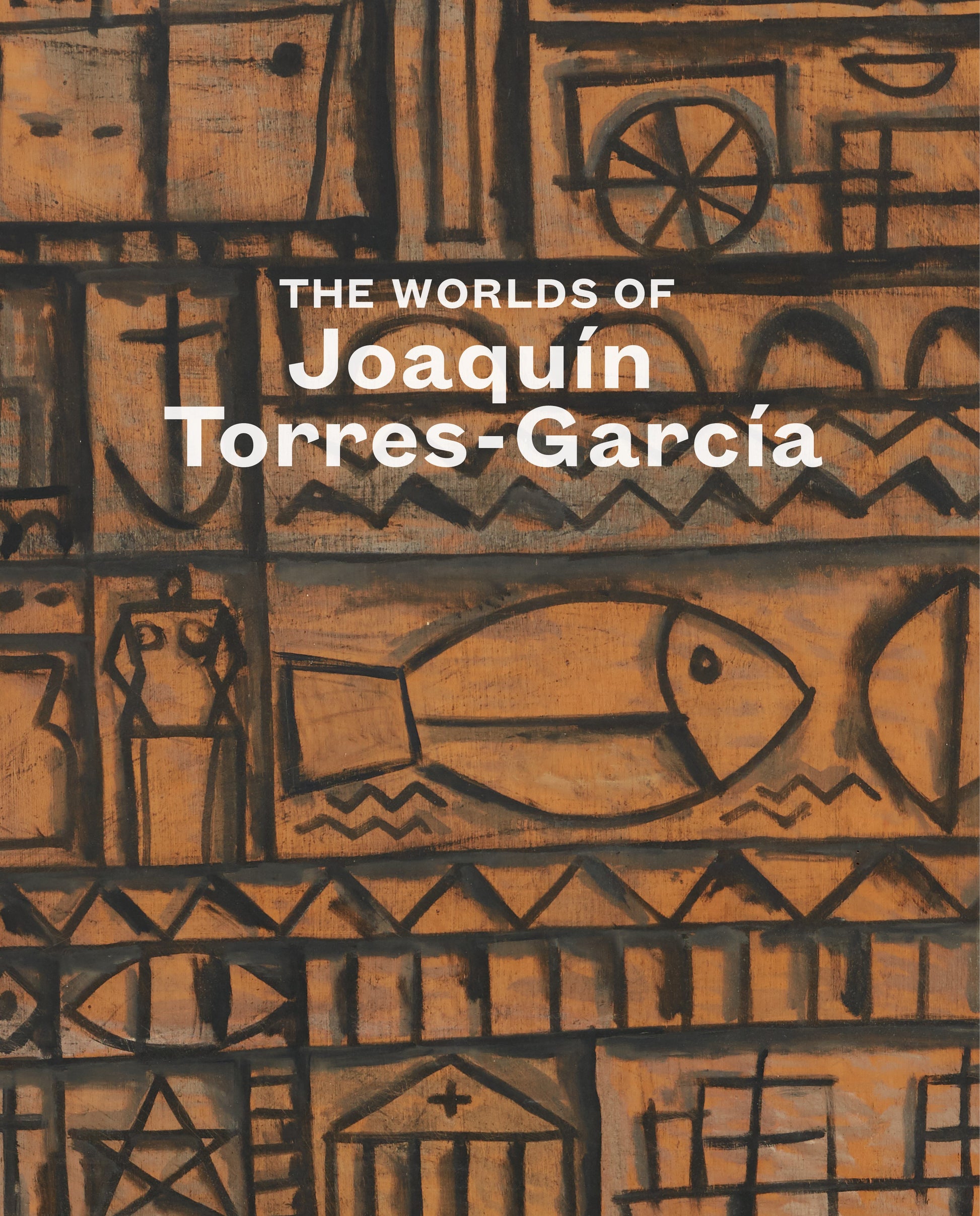 The Worlds of Joaqu�n Torres-Garc�a