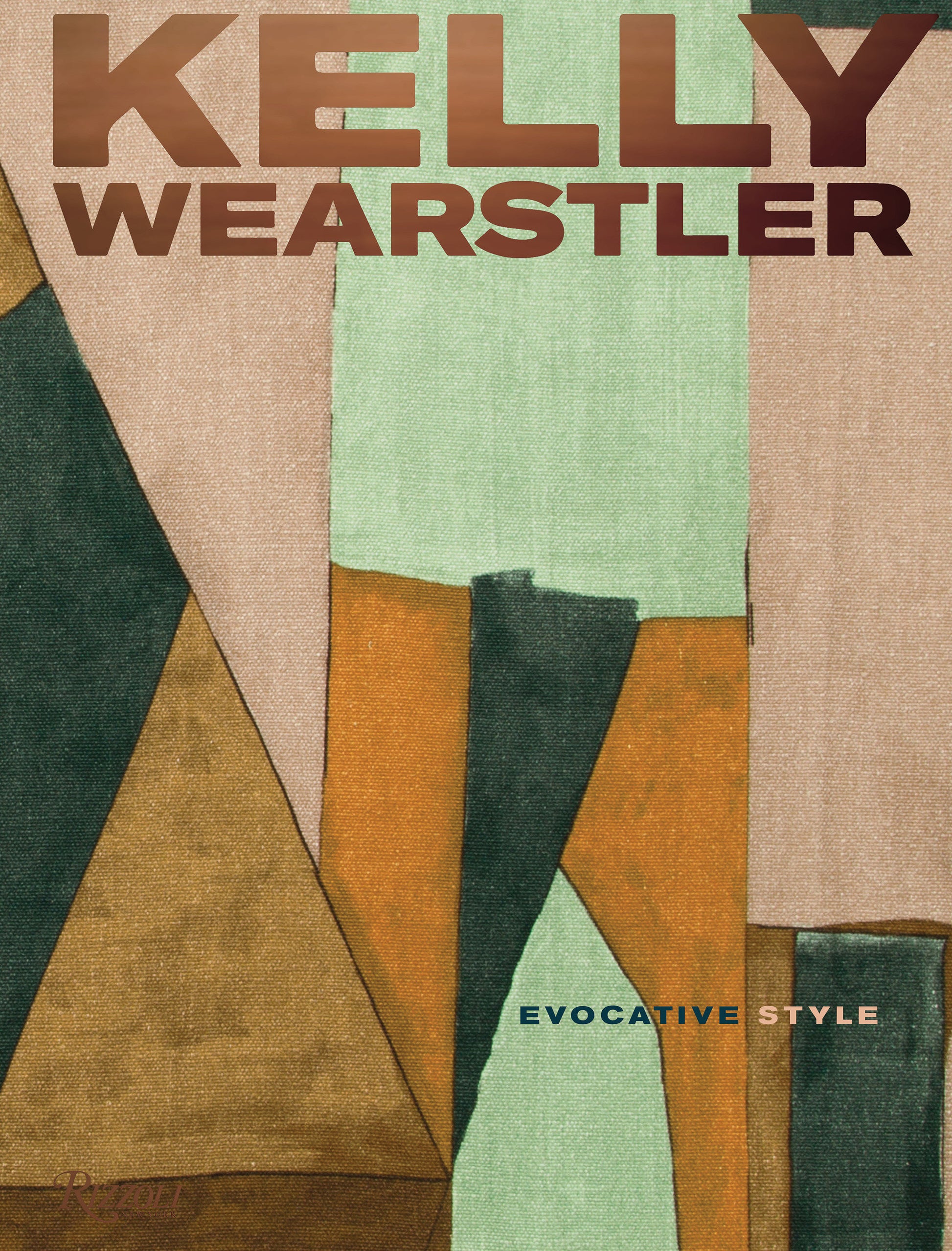 Kelly Wearstler: Evocative Style - Evocative Style