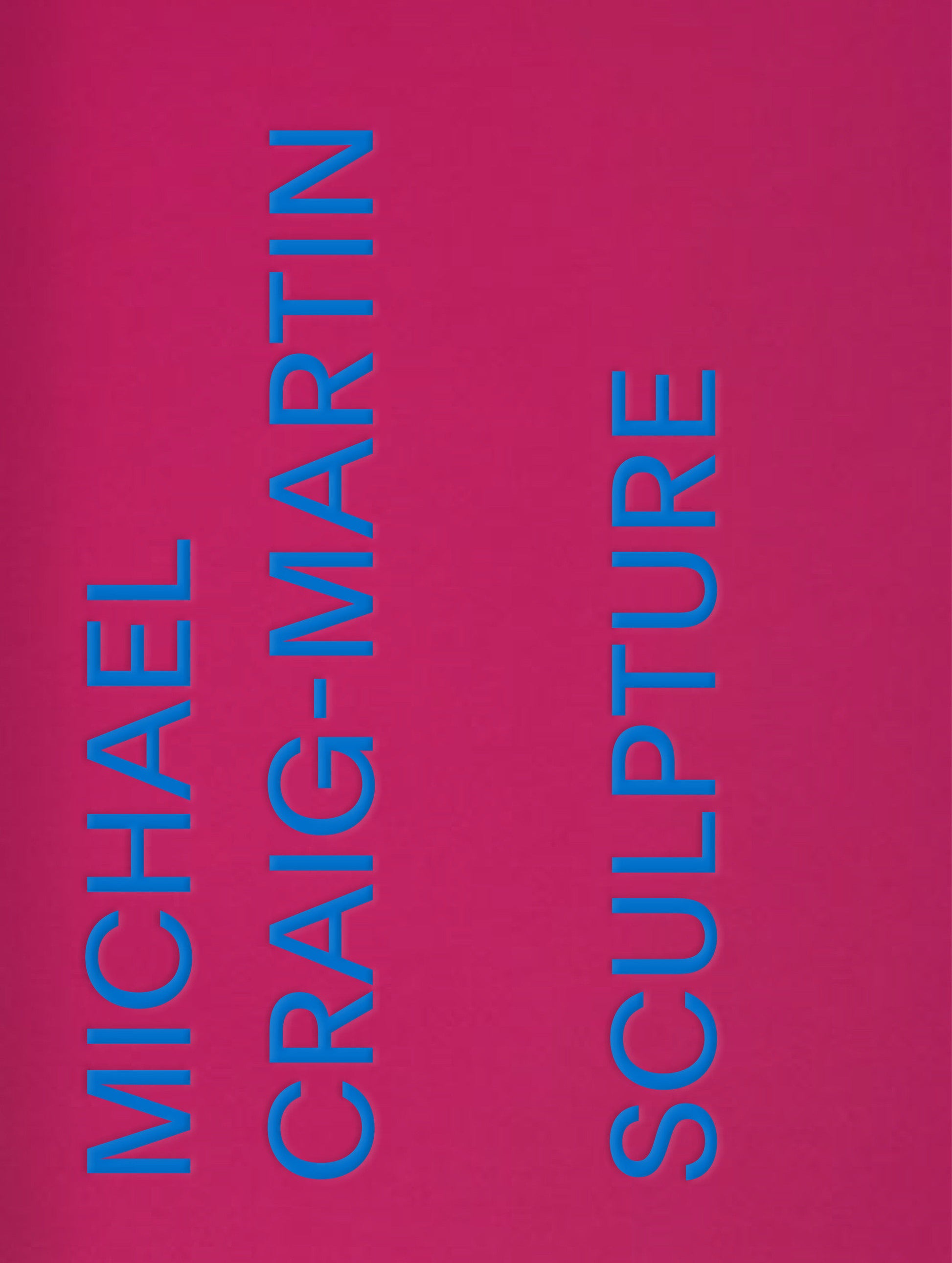 Michael Craig-Martin: Sculpture