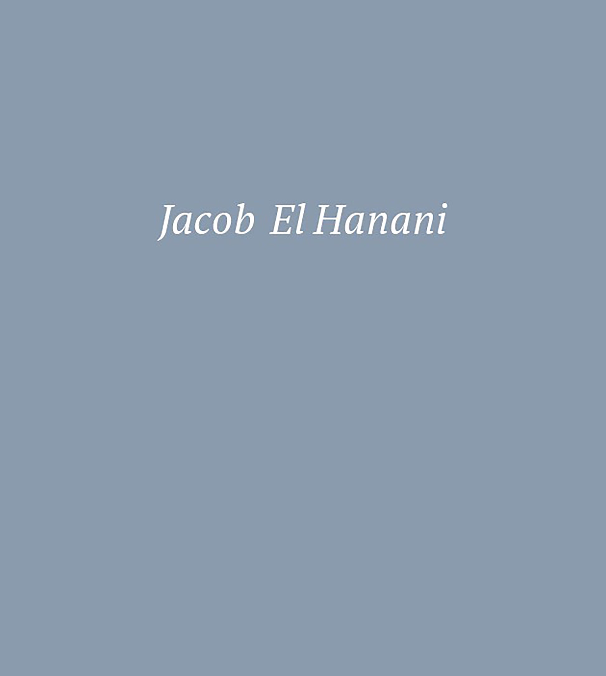 Jacob El Hanani - Recent Works on Canvas