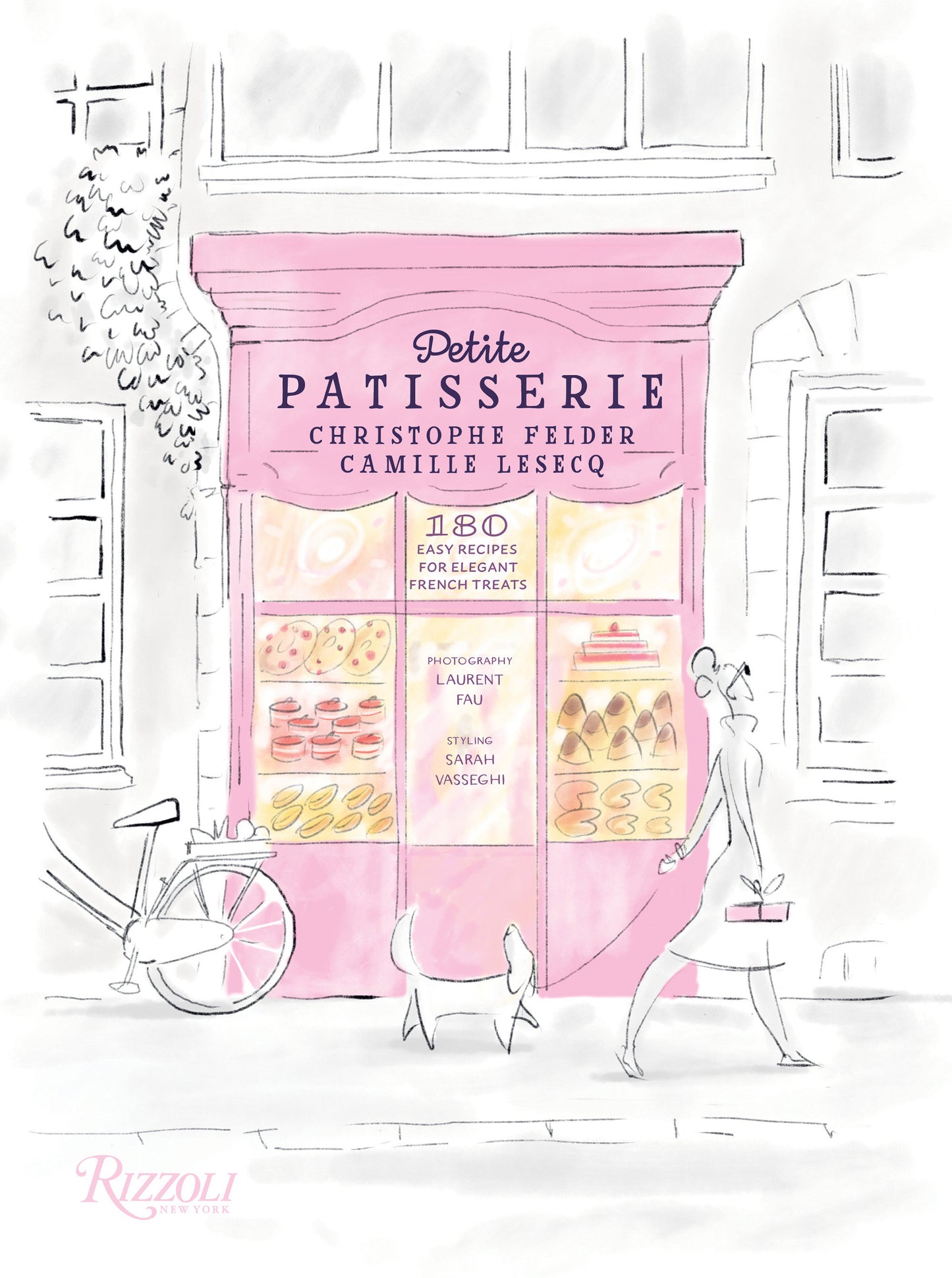 Petite Patisserie - 180 Easy Recipes for Elegant French Treats