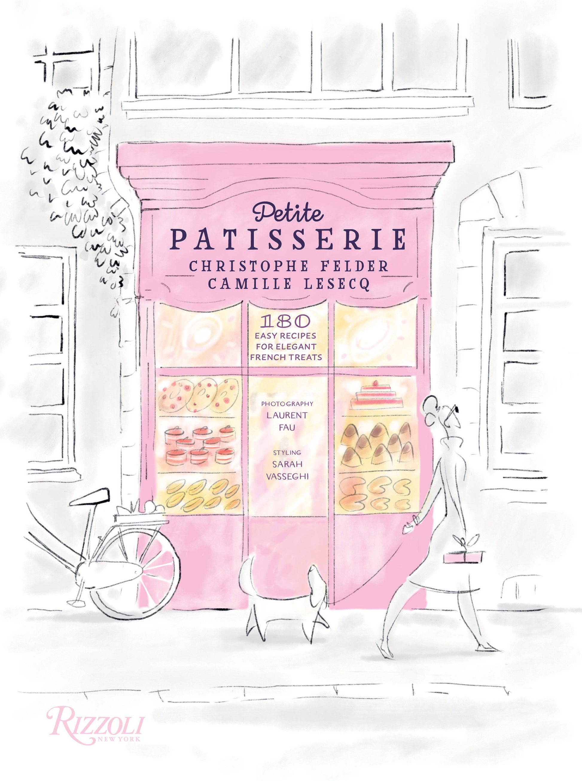 Petite Patisserie - 180 Easy Recipes for Elegant French Treats