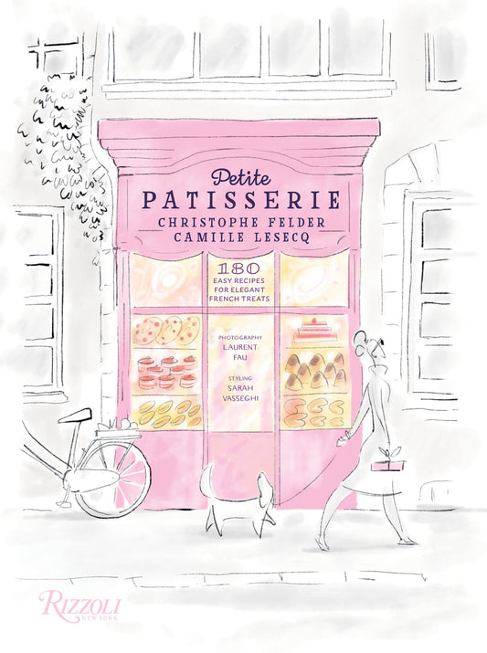 Petite Patisserie - 180 Easy Recipes for Elegant French Treats
