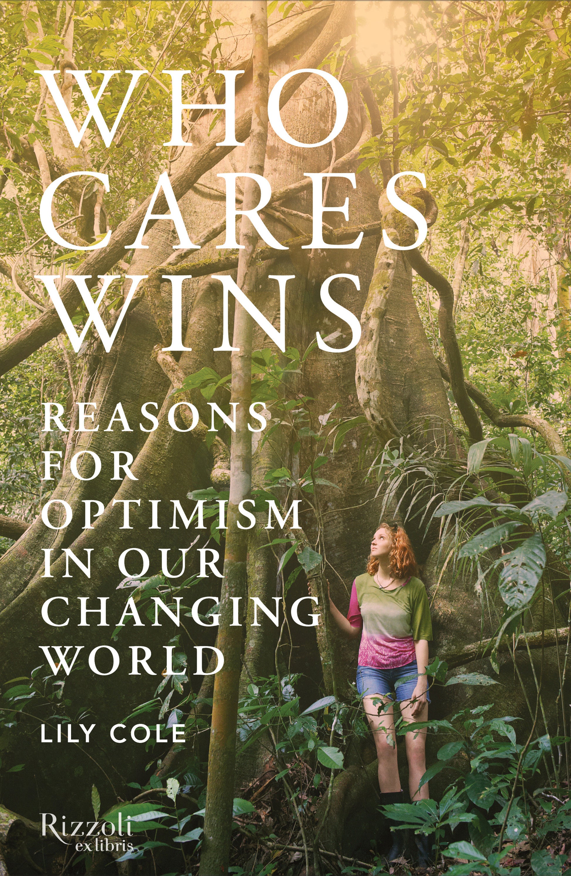 Who Cares Wins - Reasons for Optimism in a Changing World