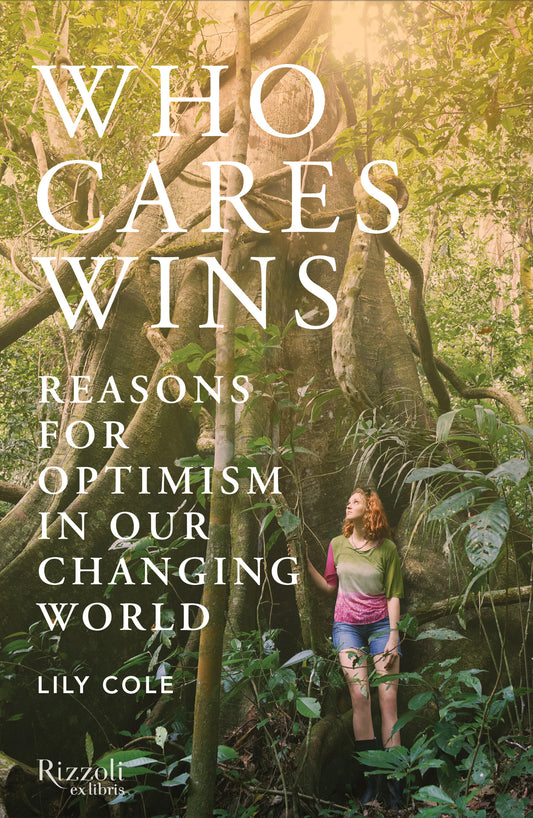 Who Cares Wins - Reasons for Optimism in a Changing World
