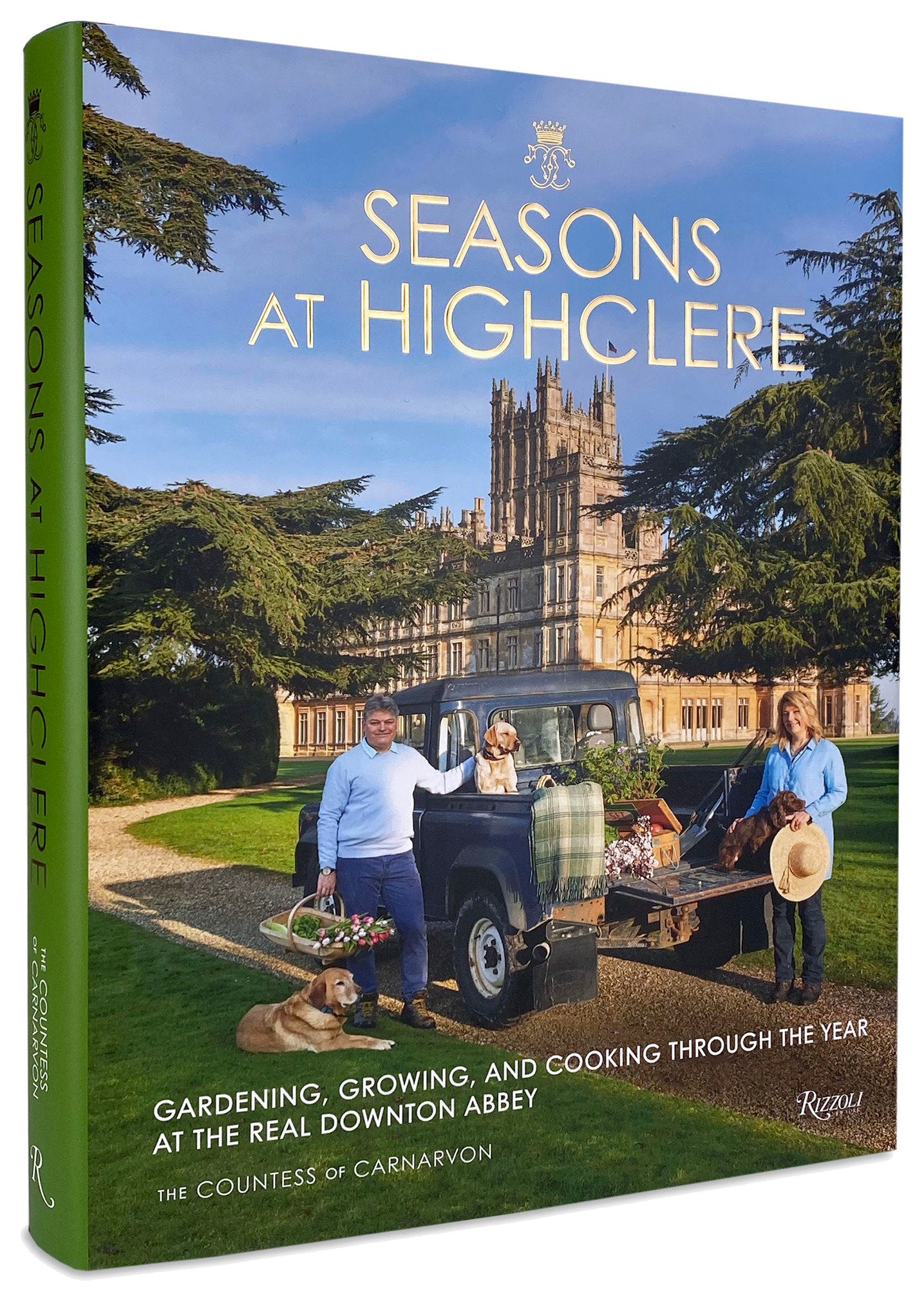 Seasons at Highclere - Gardening, Growing, and Cooking Through the Year at the Real Downton Abbey