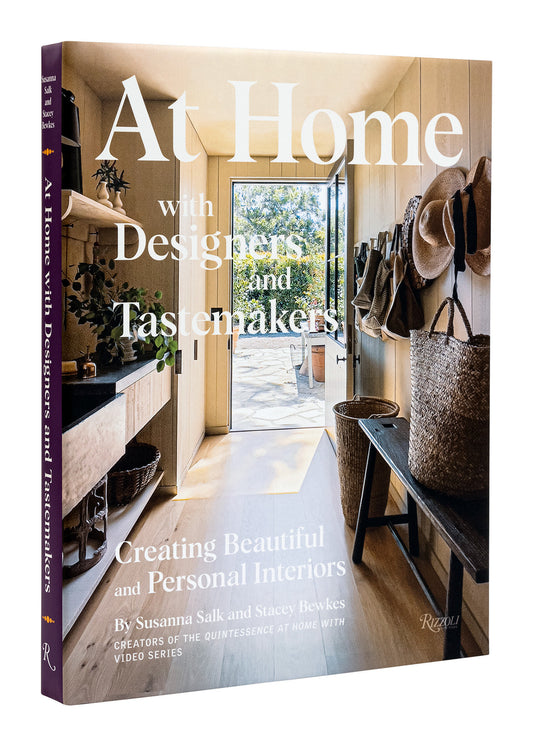 At Home with Designers and Tastemakers - Creating Beautiful and Personal Interiors