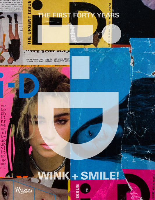 i-D: Wink and Smile! - The First Forty Years