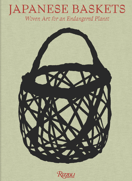Japanese Baskets - Woven Art for an Endangered Planet