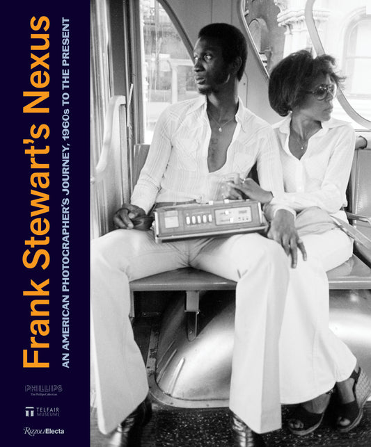 Frank Stewart�s Nexus - An American Photographer's Journey, 1960s to the Present