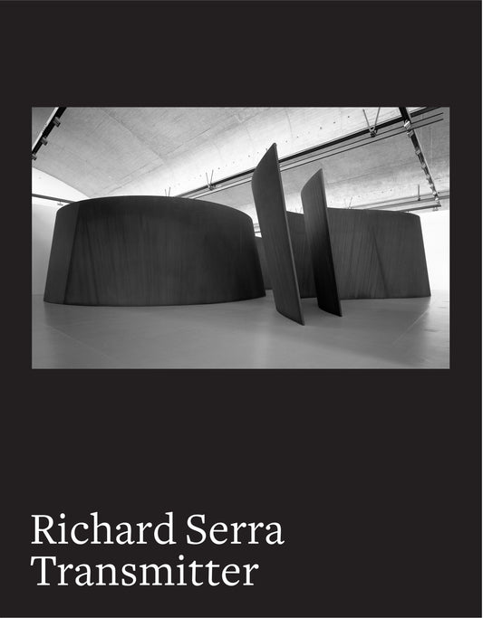 Richard Serra - Transmitter