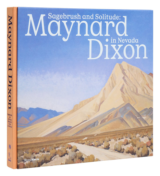 Sagebrush and Solitude - Maynard Dixon in Nevada