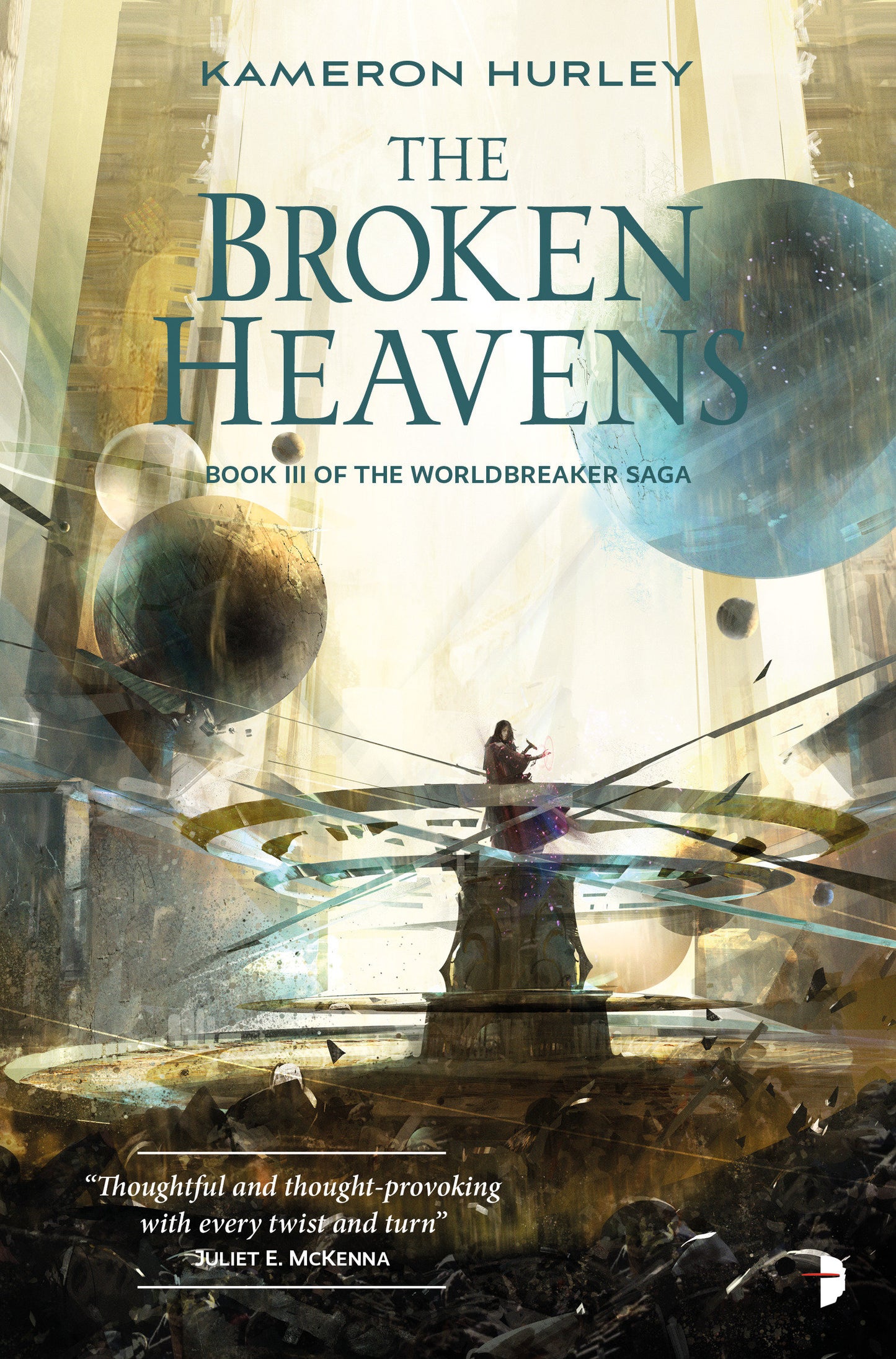 The Broken Heavens (The Worldbreaker Saga) (Book:3)