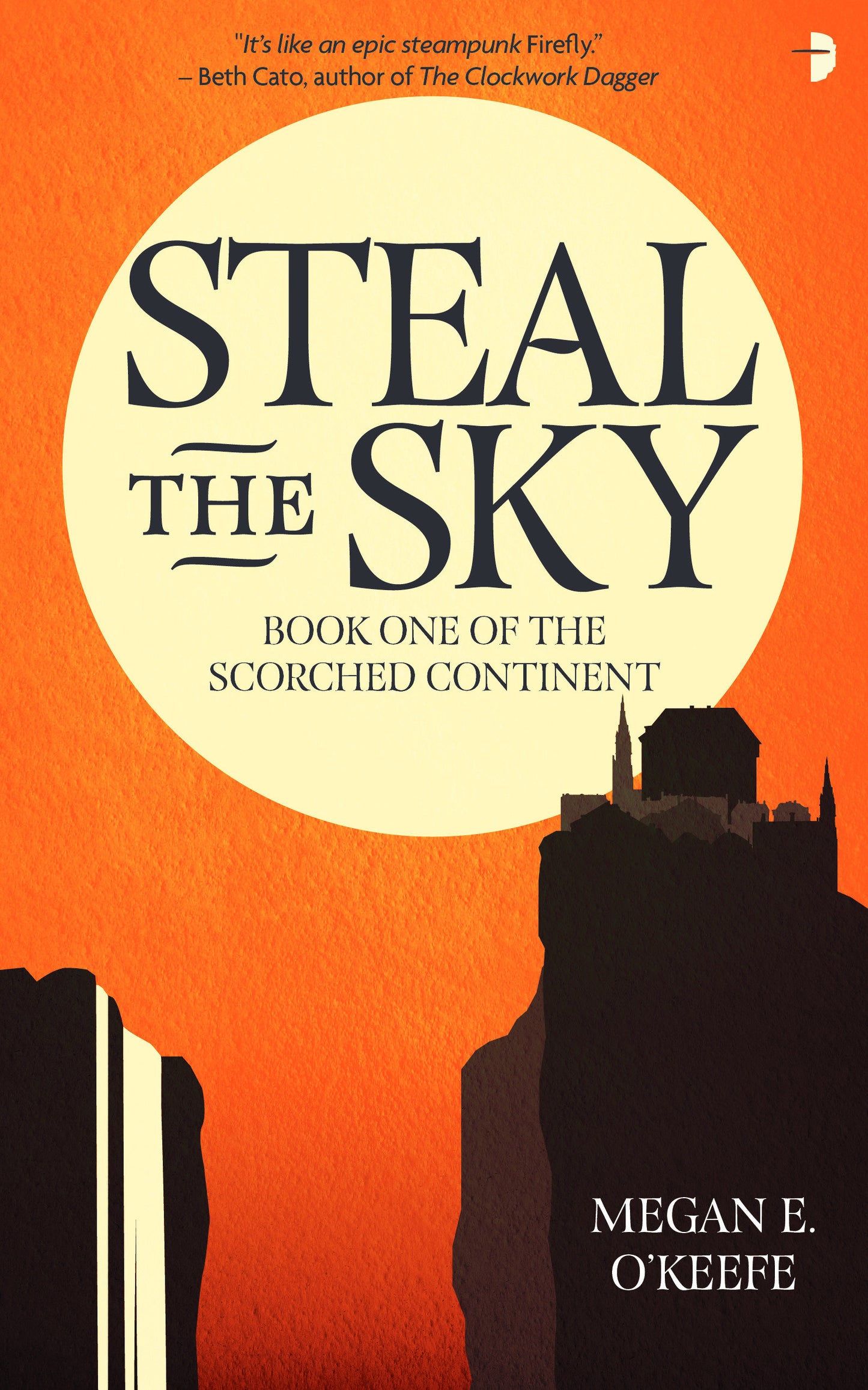 Steal the Sky (The Scorched Continent) (Book:1)