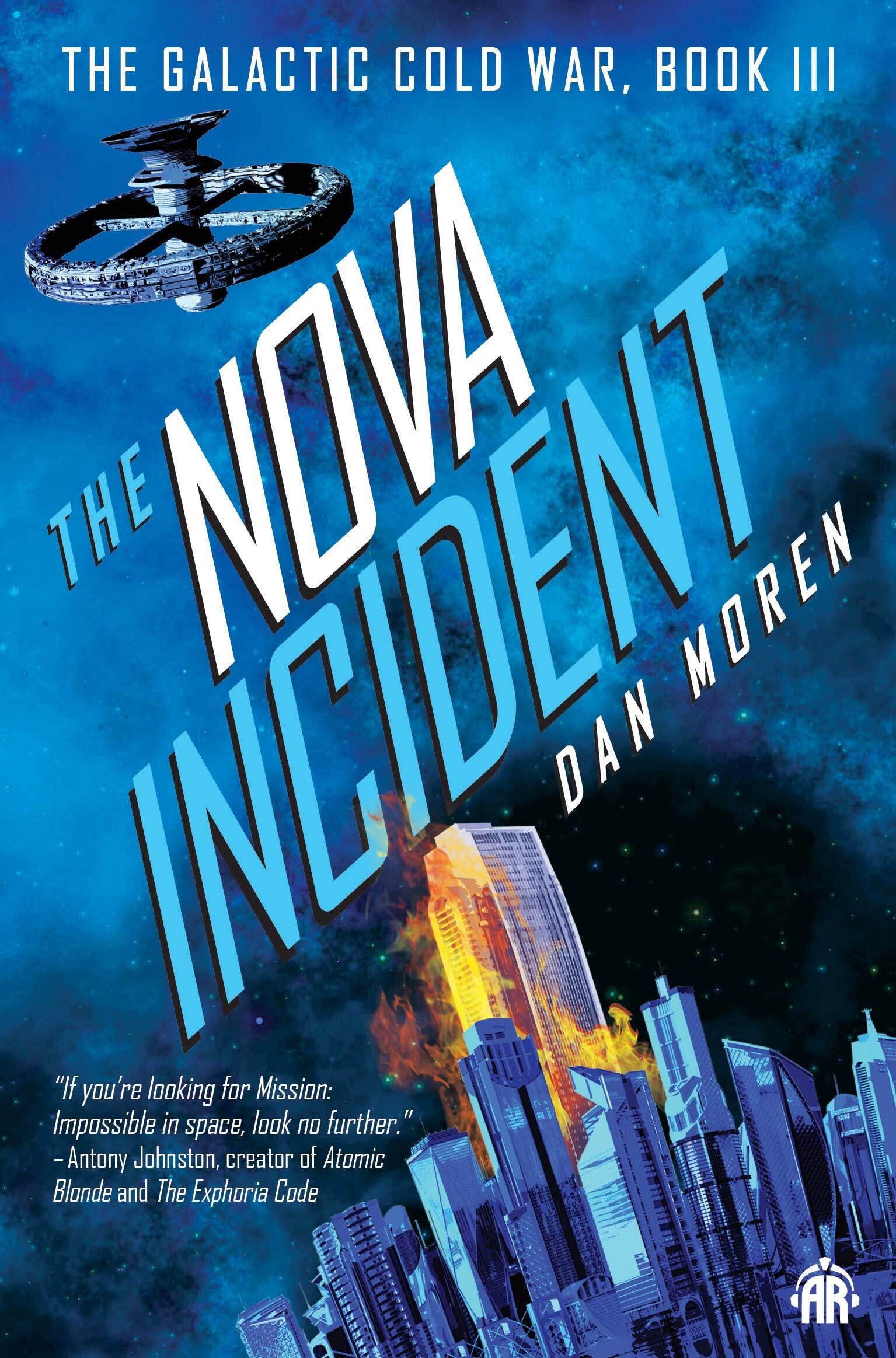 The Nova Incident - The Galactic Cold War Book III (Galactic Cold War)