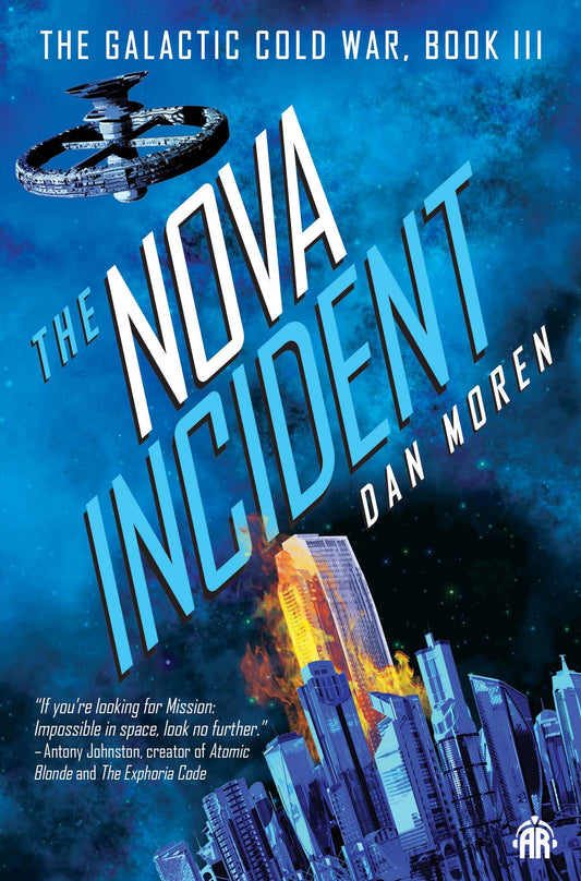 The Nova Incident - The Galactic Cold War Book III (Galactic Cold War)