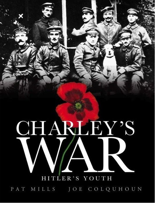 Charley's War (Vol. 8): Hitler's Youth (Charley's War) (Book:8)