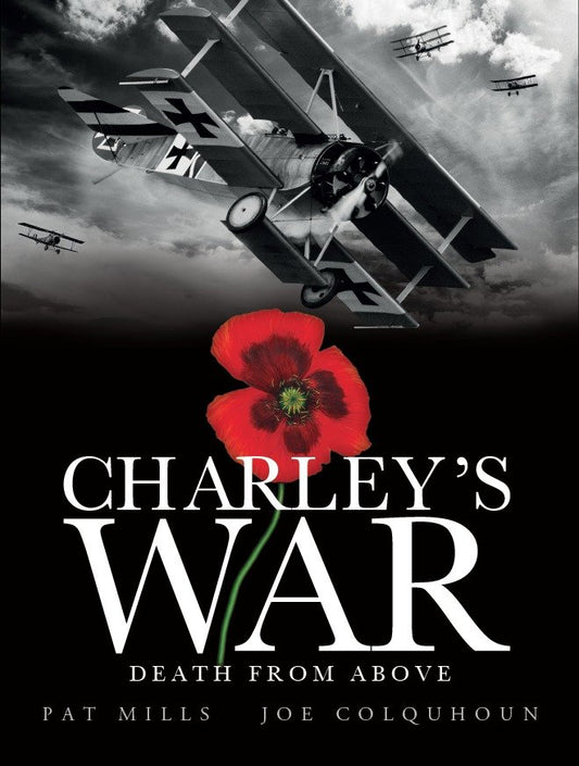 Charley's War (Vol. 9): Death from Above (Charley's War) (Book:9)
