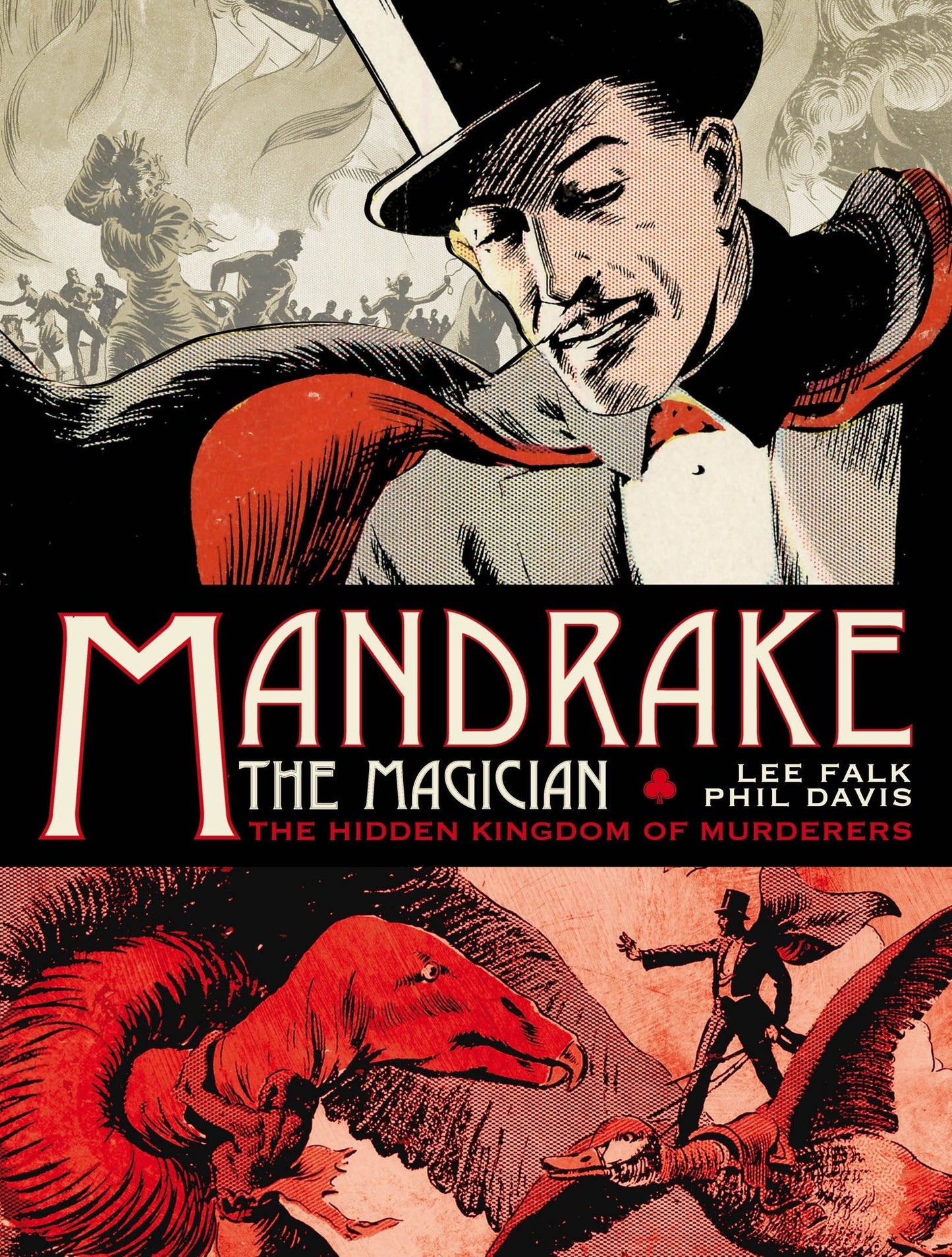 Mandrake the Magician: Sundays Vol.1: The Hidden Kingdom of Murderers (MANDRAKE THE MAGICIAN) (Book:1)