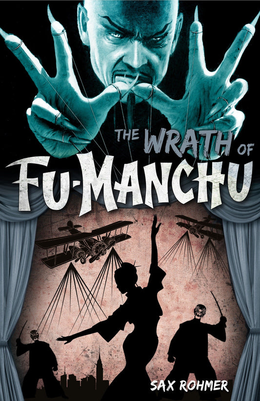 Fu-Manchu - The Wrath of Fu-Manchu and Other Stories