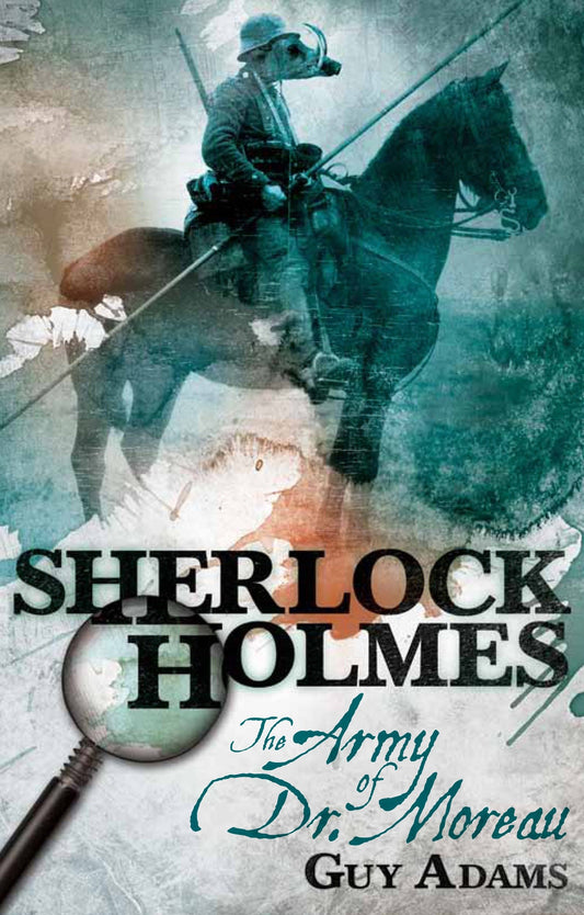 Sherlock Holmes: The Army of Doctor Moreau (Sherlock Holmes)