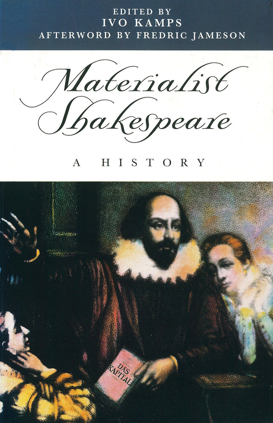 Materialist Shakespeare - A History
