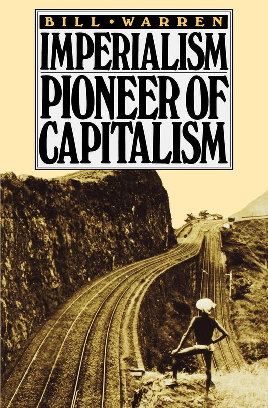 Imperialism - Pioneer of Capitalism