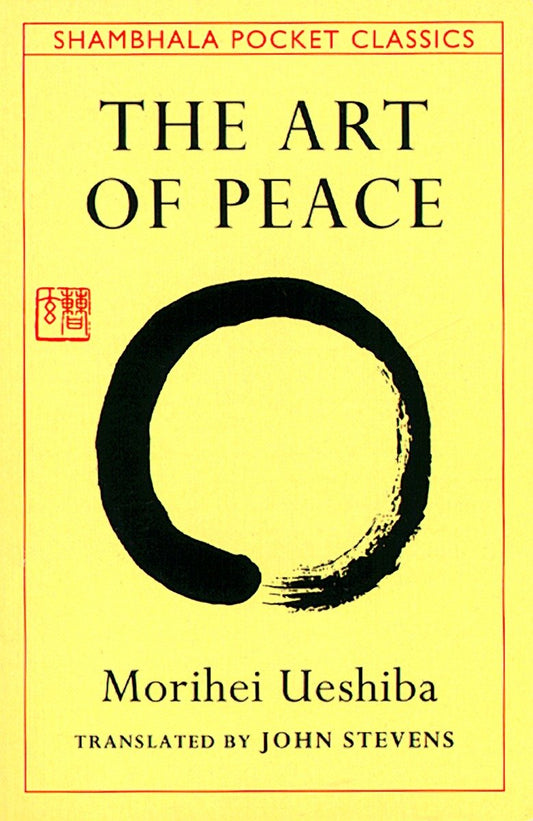 The Art of Peace (Shambhala Pocket Classics)