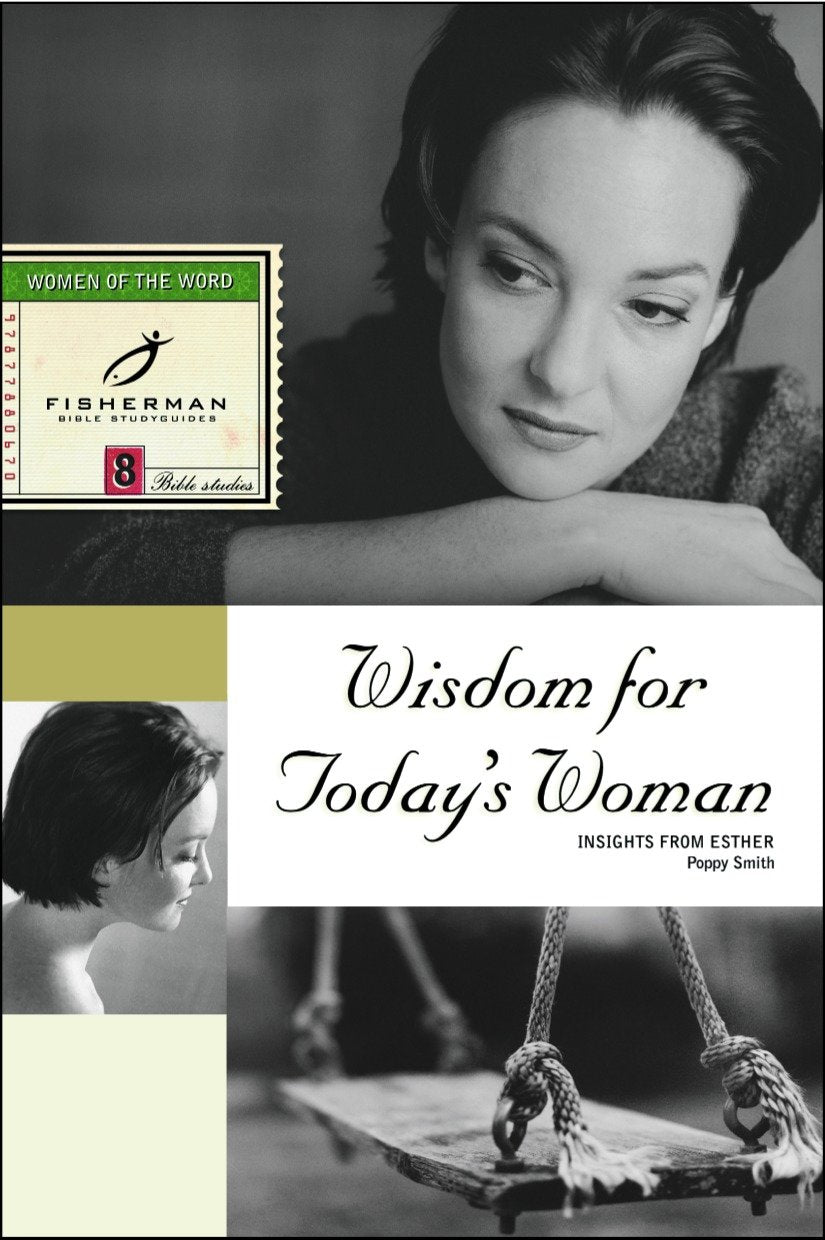 Wisdom for Today's Woman - Insights from Esther (Fisherman Bible Studyguide Series)