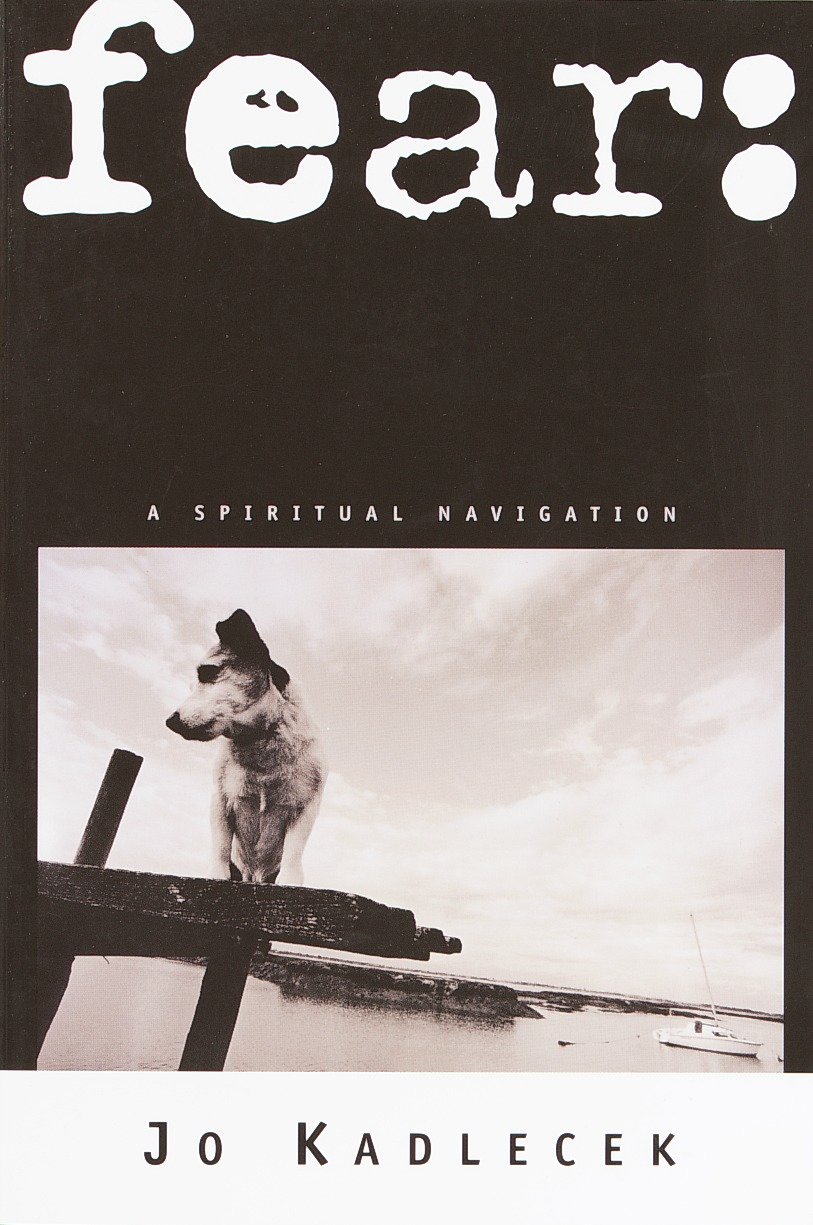 fear - a spiritual navigation