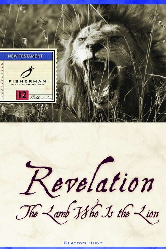 Revelation - The Lamb Who Is the Lion (Fisherman Bible Studyguide Series)