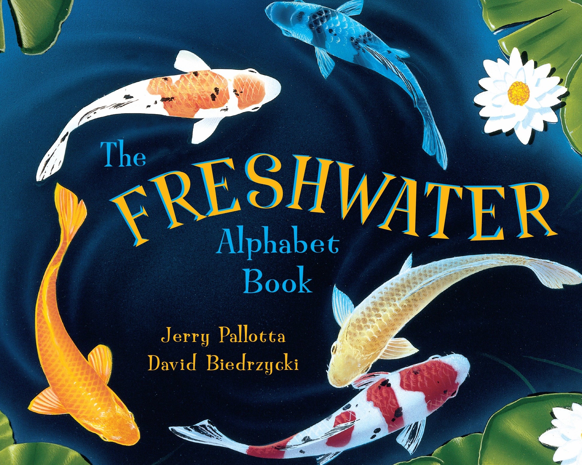 The Freshwater Alphabet Book (Jerry Pallotta's Alphabet Books)