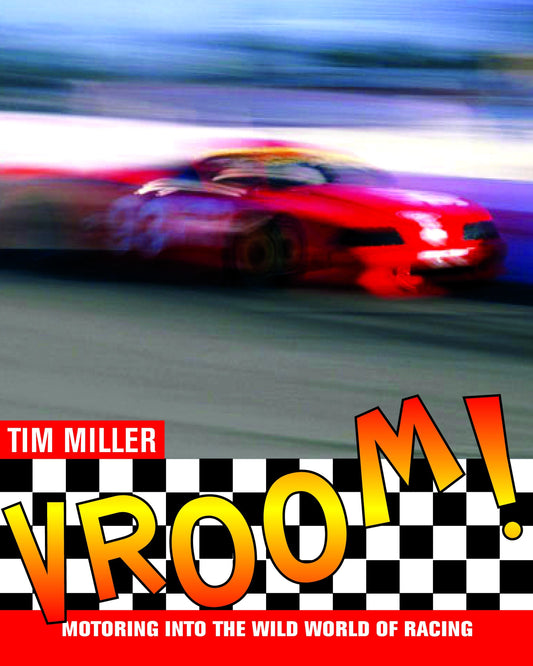 Vroom! - Motoring into the Wild World of Racing