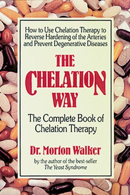 The Chelation Way - The Complete Book of Chelation Therapy