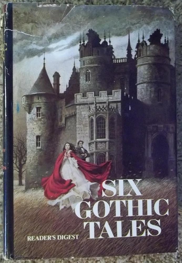 Six Gothic Tales by Daphne du Maurier, Evelyn Anthony, Victory Holt, Jessica North, Phyllis A. Whitney, Madeleein Brent