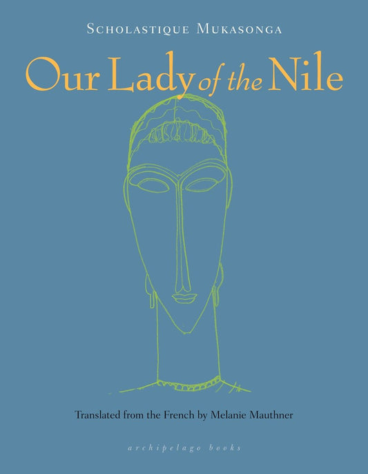 Our Lady of the Nile - A Novel