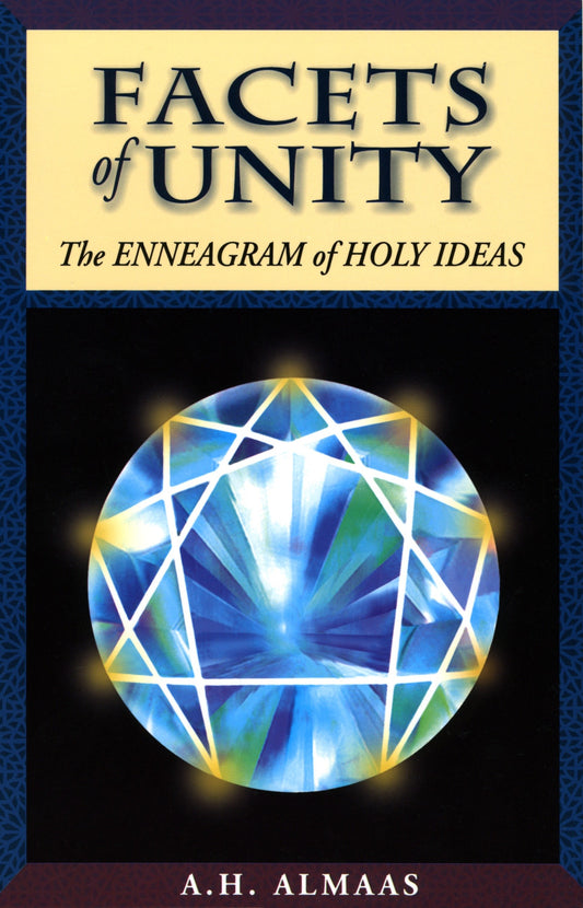 Facets of Unity - The Enneagram of Holy Ideas