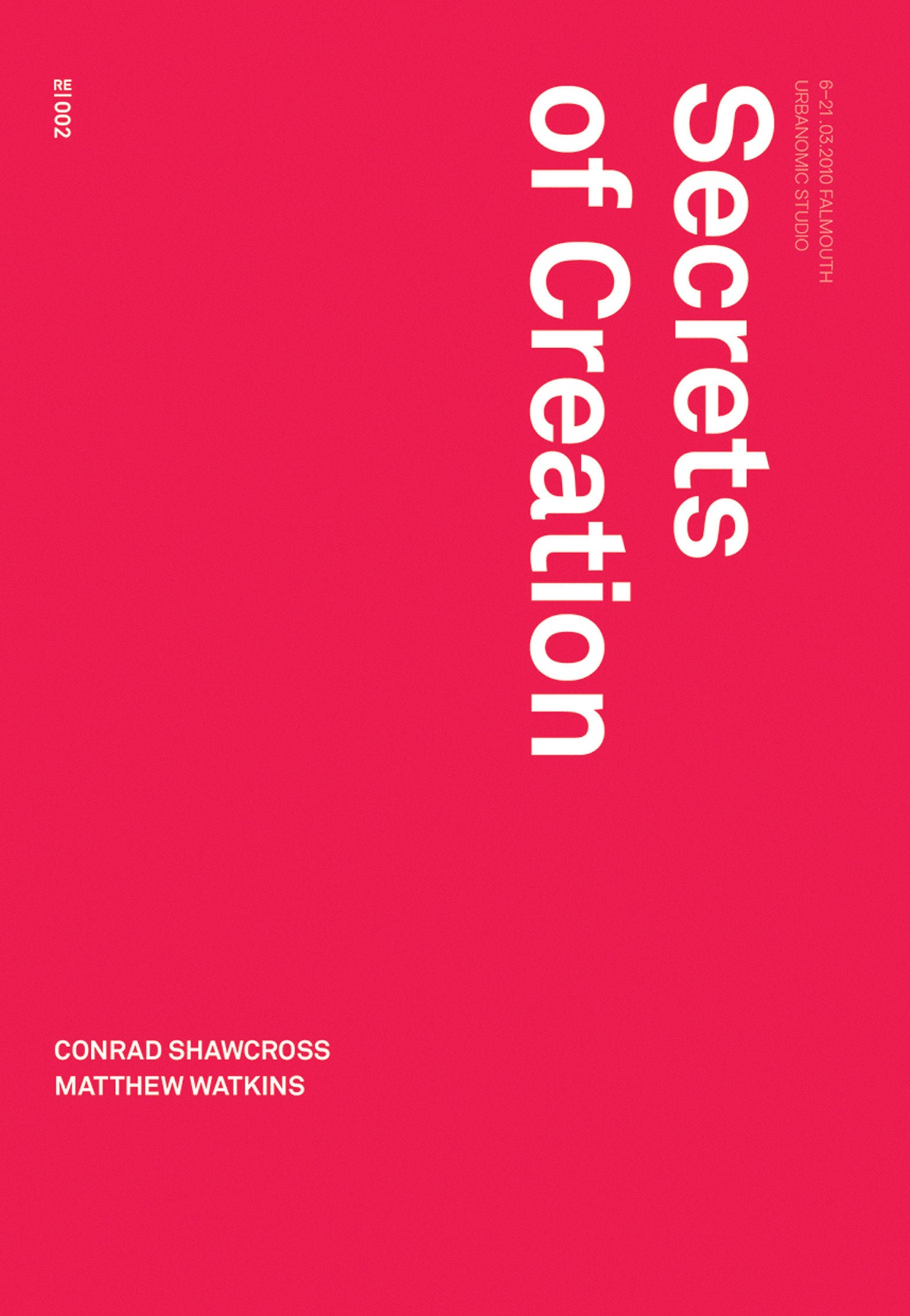 Secrets of Creation (Urbanomic / Redactions) (Book:8)