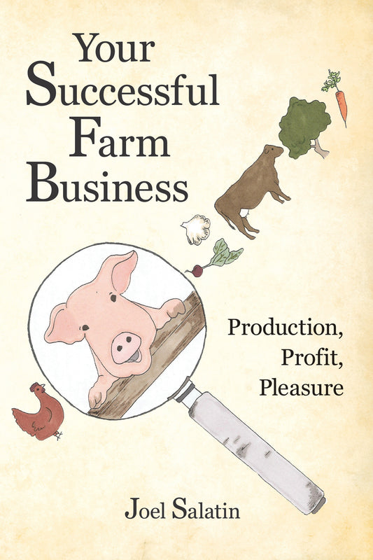 Your Successful Farm Business - Production, Profit, Pleasure
