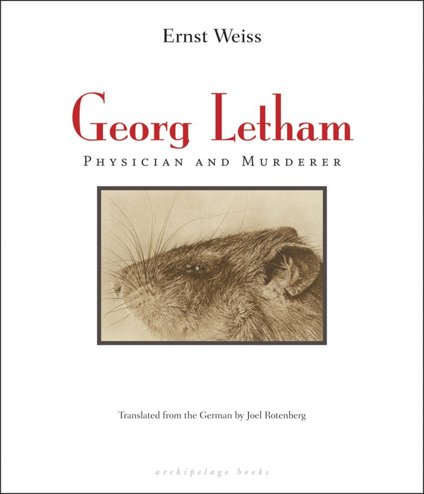 Georg Letham - Physician and Murderer