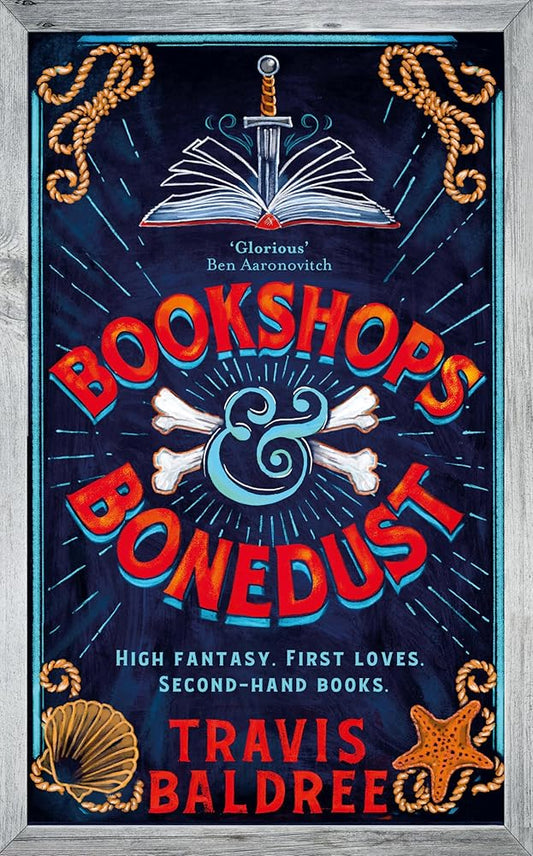 Bookshops & Bonedust by Baldree  Travis
