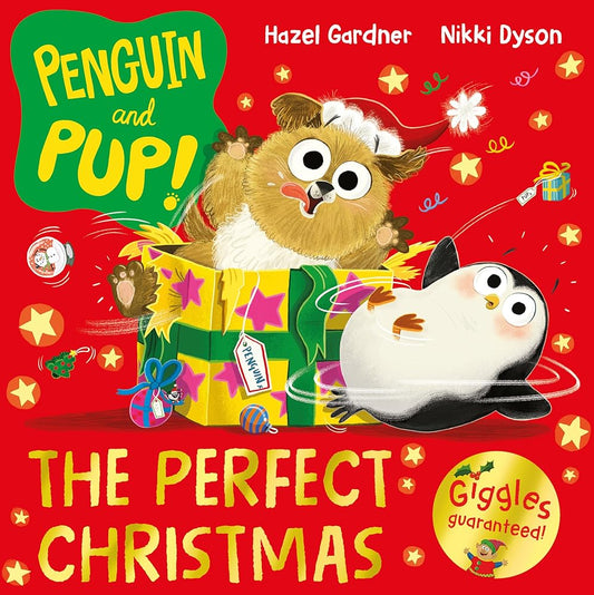 The Perfect Christmas (Penguin and Pup, 1) by Hazel Gardner, Nikki Dyson