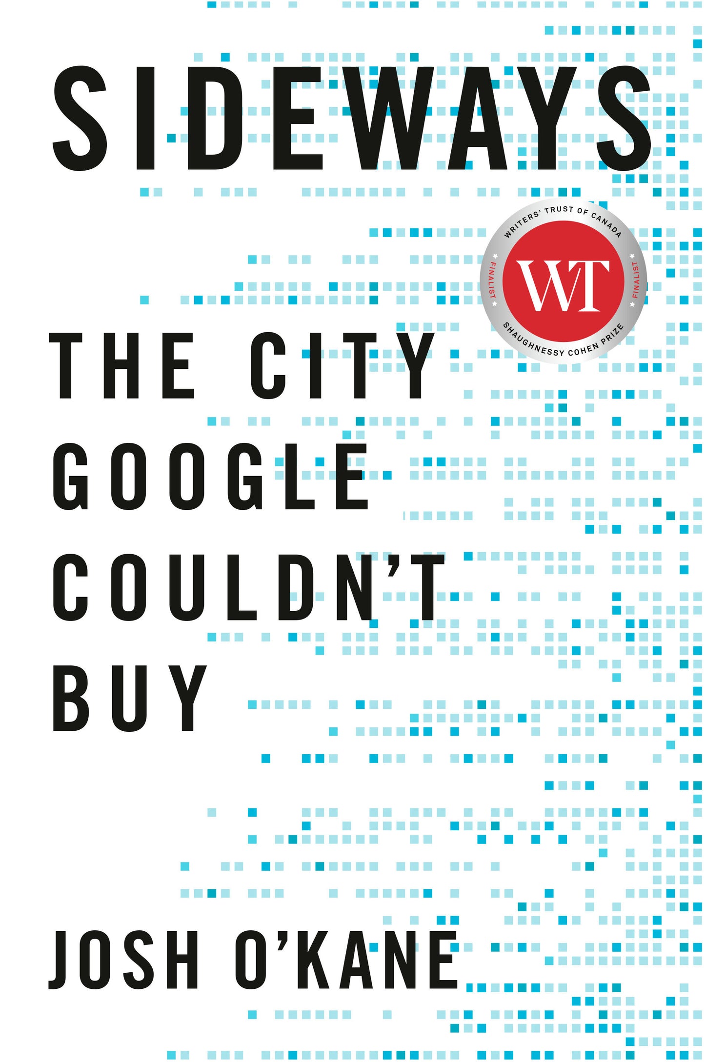 Sideways - The City Google Couldn't Buy