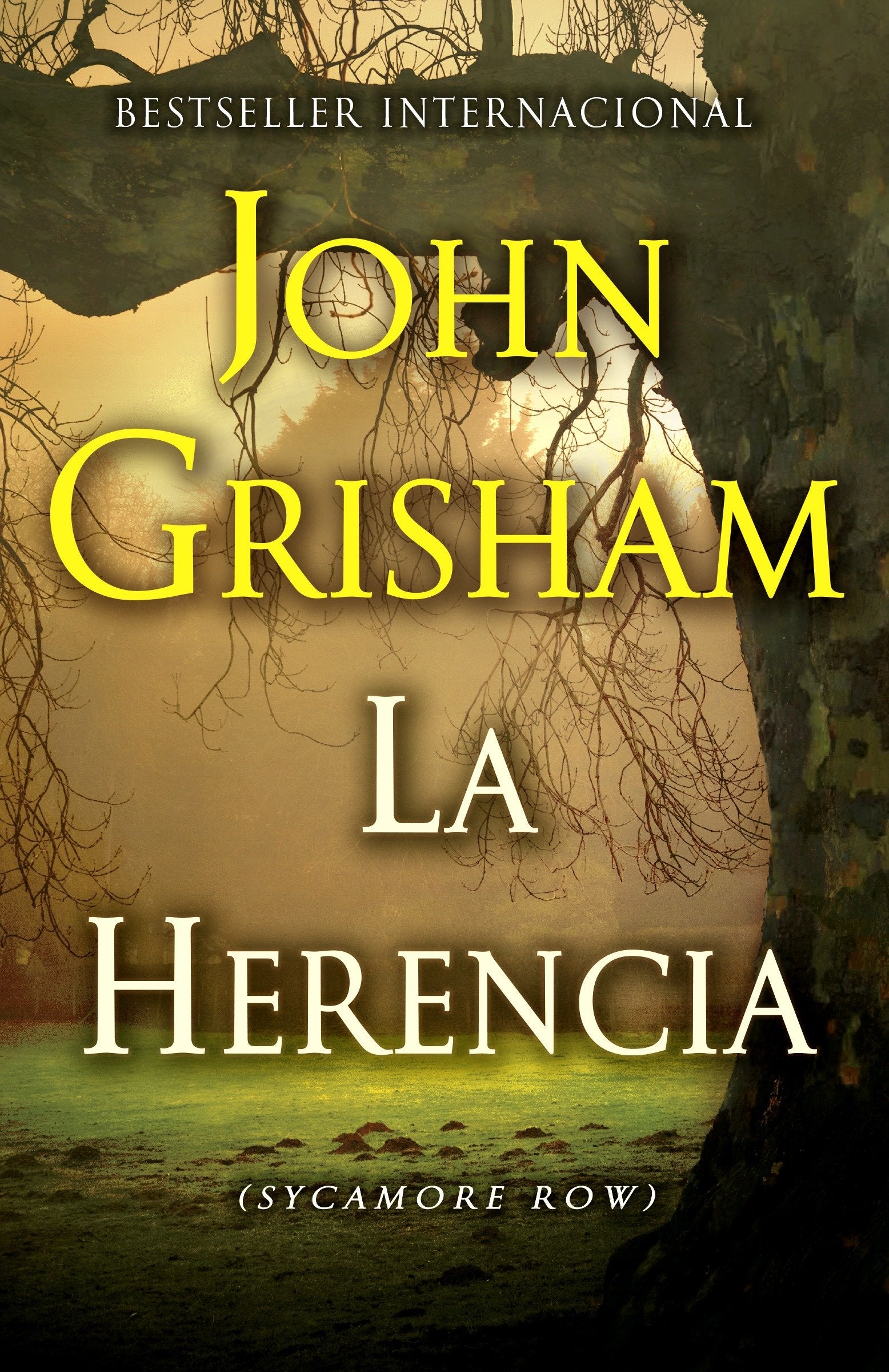 La herencia / Sycamore Row - (The inheritance: Sycamore Row--Spanish-language Edition)