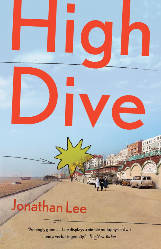 High Dive - A Novel