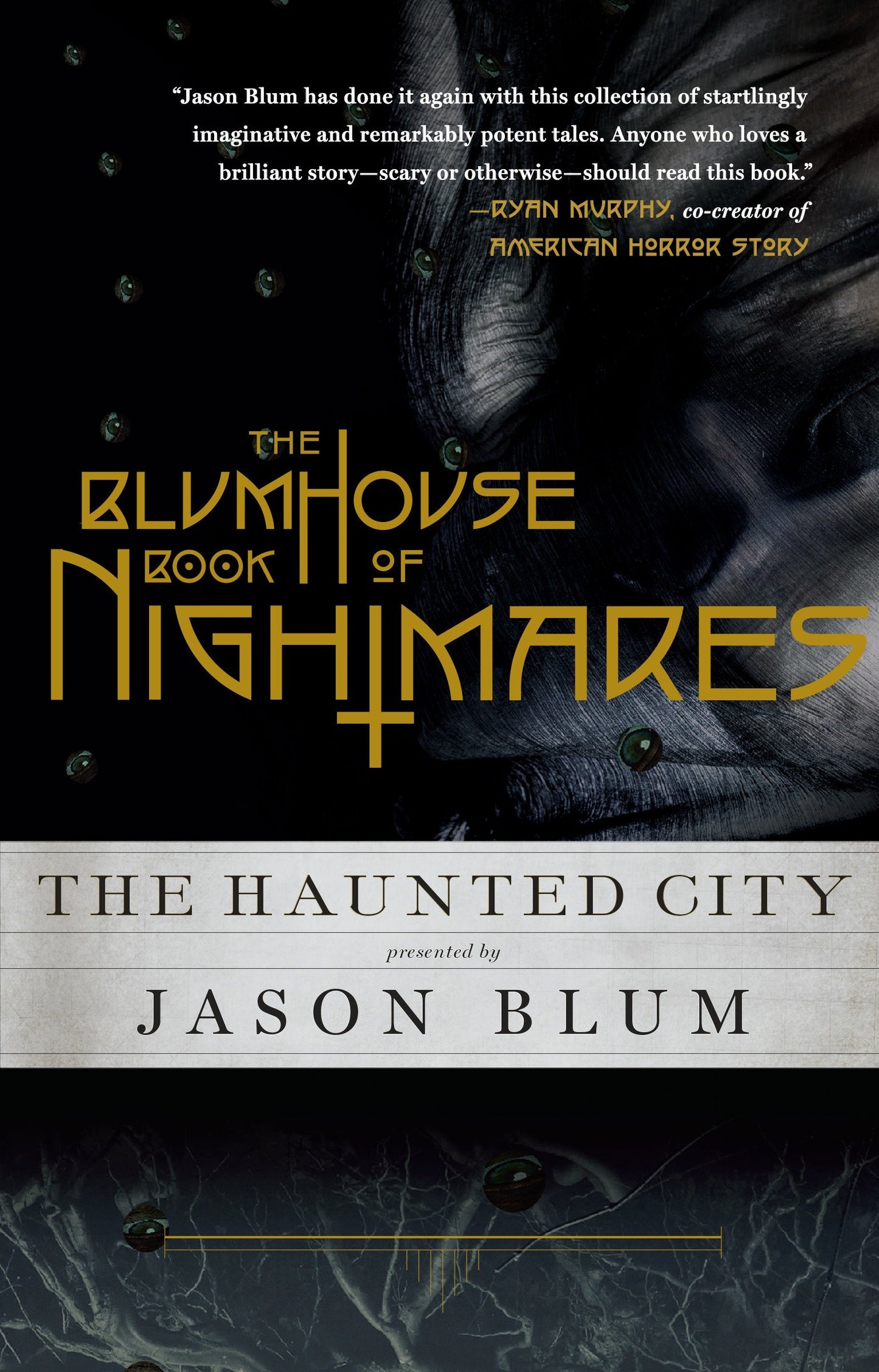 The Blumhouse Book of Nightmares - The Haunted City (Blumhouse Books)
