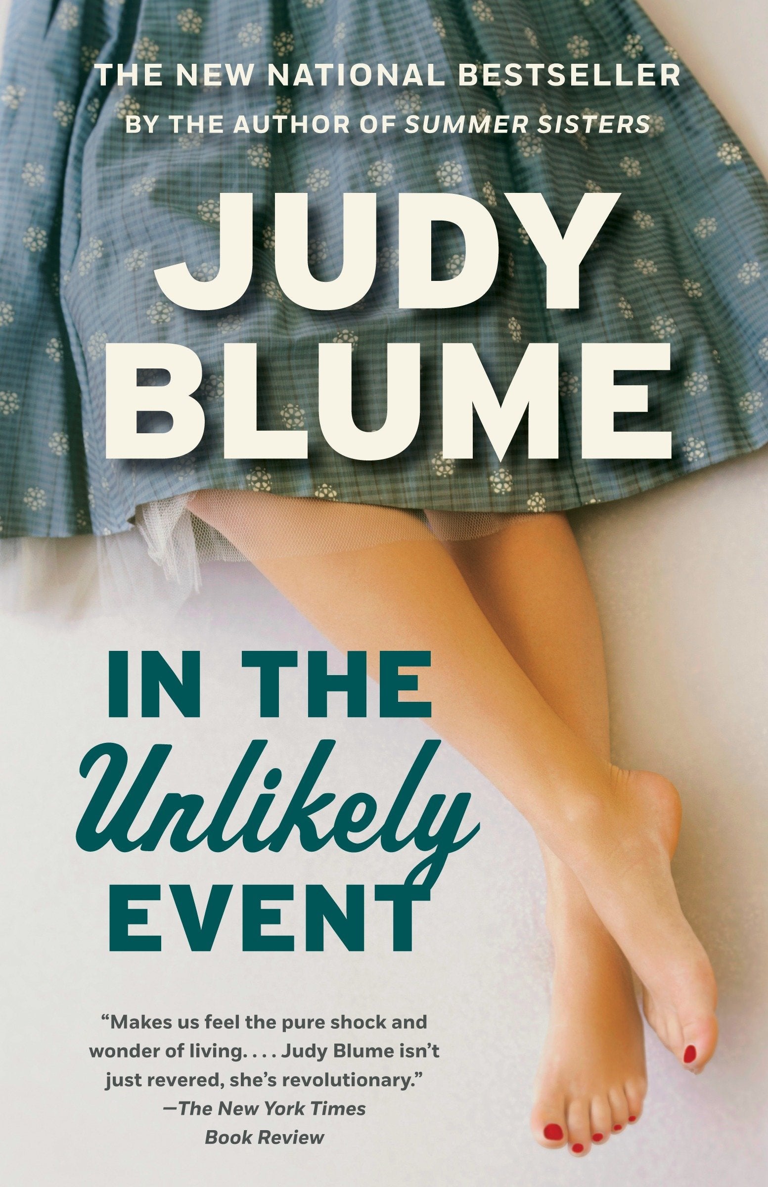 In the Unlikely Event - A Novel